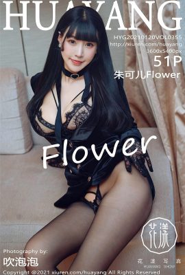 (HuaYang Huayang)2021.01.20 VOL.355 Zhu Keer Flower النسخة الكاملة بدون صورة العلامة المائية (52P)